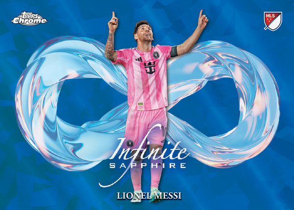 2026 Topps Chrome Sapphire MLS Soccer — official Lionel Messi Infinite Sapphire promotional card